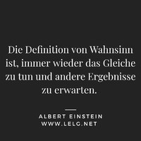 Ändere dein Verhalten, wenn du etwas ändern willst