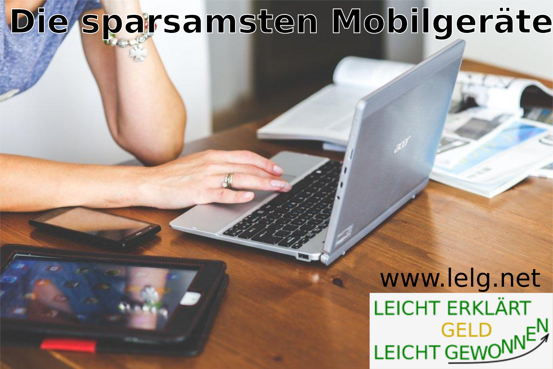 Sparsame Handys und Laptops